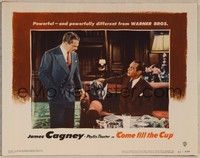 4k118 COME FILL THE CUP LC #5 '51 alcoholic James Cagney in a staredown with Raymond Massey!