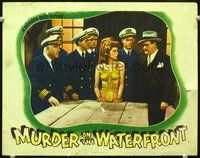 4k402 MURDER ON THE WATERFRONT LC '43 sexy Joan Winfield surrounded by Naval officers & cop!