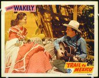 4k555 TRAIL TO MEXICO LC #5 '46 Jimmy Wakely plays his guitar for pretty senorita!