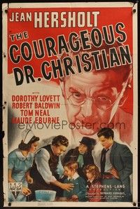 4r213 COURAGEOUS DR. CHRISTIAN 1sh '40 Jean Hersholt fights an epidemic, Tom Neal!