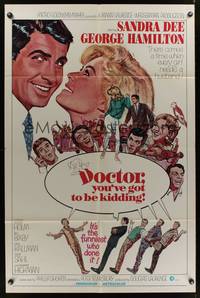 4r251 DOCTOR YOU'VE GOT TO BE KIDDING 1sh '67 art of Sandra Dee & George Hamilton by Mitchell Hooks