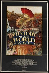 4r413 HISTORY OF THE WORLD PART I 1sh '81 artwork of Roman soldier Mel Brooks by John Alvin!