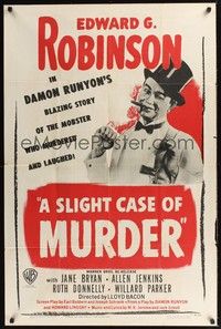 4r851 SLIGHT CASE OF MURDER 1sh R48 cool artwork of Edward G. Robinson in top hat!