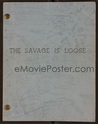 4t156 SAVAGE IS LOOSE script '74 screenplay by Max Ehrlich and Frank De Felitta!