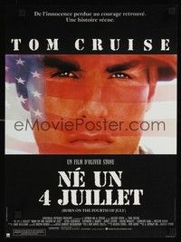 4v257 BORN ON THE FOURTH OF JULY French 15x21 '89 Oliver Stone, patriotic image of Tom Cruise!