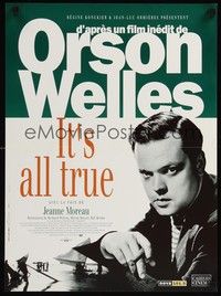 4v307 IT'S ALL TRUE French 15x21 '93 unfinished Orson Welles work, lost for more than 50 years!
