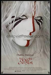 4w142 CLAN OF THE CAVE BEAR 1sh '86 fantastic image of Daryl Hannah in cool tribal make up!
