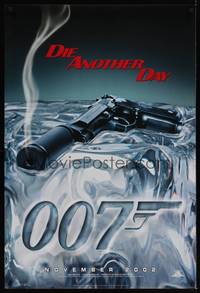 4w183 DIE ANOTHER DAY teaser 1sh '02 Pierce Brosnan as James Bond, cool image of gun melting ice!