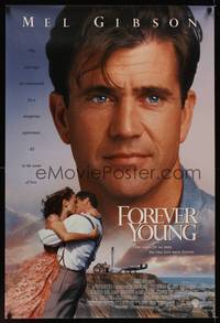 4w222 FOREVER YOUNG 1sh '92 super close up of Mel Gibson + romancing Jamie Lee Curtis!