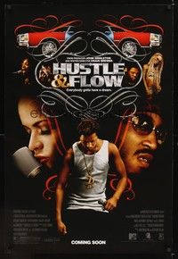 4w289 HUSTLE & FLOW advance DS 1sh '05 Ludacris, Terrence Howard, everybody gotta have a dream!