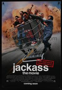 4w328 JACKASS THE MOVIE advance 1sh '02 Johnny Knoxville, Bam Margera, Wee Man & big shopping cart!