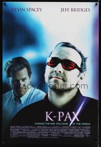 4w355 K-PAX DS 1sh '01 close-up of Kevin Spacey, psychiatrist Jeff Bridges!