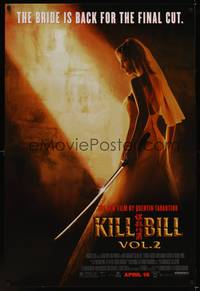 4w364 KILL BILL: VOL. 2 advance 1sh '04 bride Uma Thurman with katana, Quentin Tarantino!