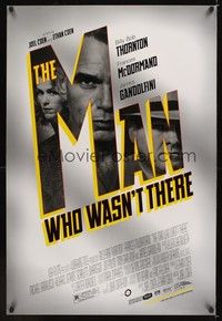 4w441 MAN WHO WASN'T THERE DS 1sh '01 Coen Brothers, Billy Bob Thornton, Frances McDormand