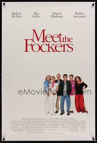 4w450 MEET THE FOCKERS DS 1sh '04 Robert De Niro, Ben Stiller, and Dustin Hoffman!