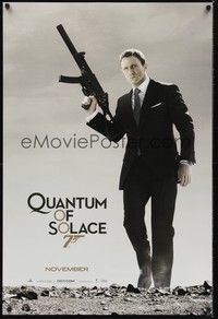 4w523 QUANTUM OF SOLACE teaser DS 1sh '08 Daniel Craig as Bond with H&K submachine gun!
