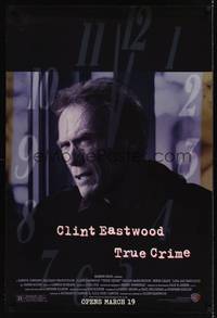 4w692 TRUE CRIME advance DS 1sh '99 great close up of director & detective Clint Eastwood!