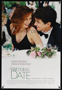 4w716 WEDDING DATE DS 1sh '05 Debra Messing, Dermot Mulroney, love doesn't come cheap!