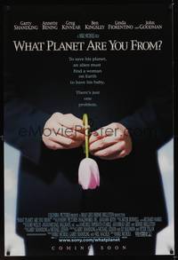 4w722 WHAT PLANET ARE YOU FROM advance DS 1sh '00 Garry Shandling, Annette Bening, Greg Kinnear!
