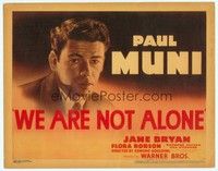4y130 WE ARE NOT ALONE TC '39 great close up of Paul Muni, from the novel by James Hilton!