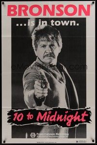 5b002 10 TO MIDNIGHT teaser 1sh '83 detective Charles Bronson is in town!