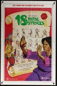 5b007 18 FATAL STRIKES 1sh '81 martial arts, they taught him the ancient way of killing!