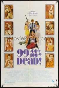 5b021 99 & 44/100% DEAD style B 1sh '74 directed by John Frankenheimer, cool art of cast!