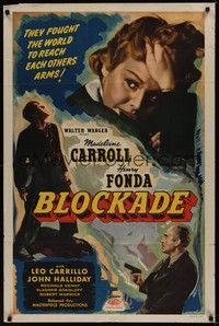 5b111 BLOCKADE 1sh R48 Madeleine Carroll, Henry Fonda, directed by William Dieterle!