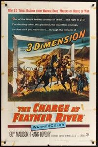 5b173 CHARGE AT FEATHER RIVER 1sh '53 great 3-D artwork of Guy Madison fighting Native Americans!