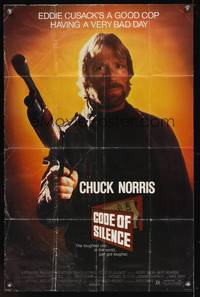 5b197 CODE OF SILENCE 1sh '85 Chuck Norris is a good cop having a very bad day!