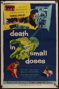 5b233 DEATH IN SMALL DOSES 1sh '57 doper Peter Graves, the forbidden territory of thrill pills!