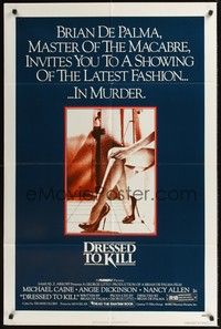 5b274 DRESSED TO KILL 1sh '80 Brian De Palma shows you the latest fashion in murder, sexy legs!