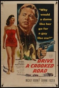5b275 DRIVE A CROOKED ROAD 1sh '54 Mickey Rooney needed no-good Dianne Foster & she needed money!