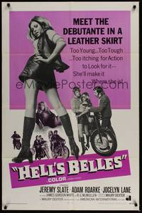 5b412 HELL'S BELLES 1sh '69 sexy too young too tough biker babe in leather skirt!