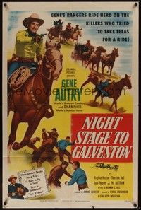 5b611 NIGHT STAGE TO GALVESTON 1sh '52 Gene Autry makes crooks go straight into a Ranger trap!