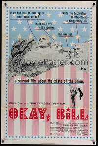 5b624 OKAY BILL 1sh '71 John G. Avildsen, wacky image of Mt. Rushmore!