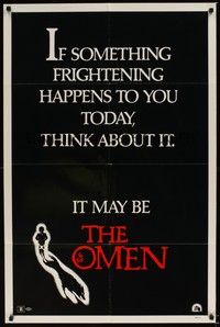 5b630 OMEN teaser 1sh '76 Gregory Peck, Lee Remick, Satanic horror, it may be the Omen!