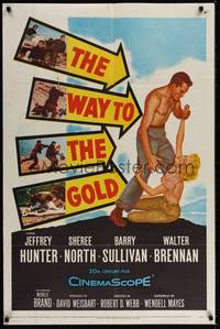 5b931 WAY TO THE GOLD 1sh '57 great art of barechested Jeffrey Hunter & Sheree North!