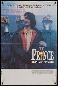 5e478 PRINCE OF PENNSYLVANIA French 15x21 '88 Ron Nyswaner, young smiling Keanu Reeves & miners!