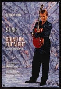5f119 BRING ON THE NIGHT teaser 1sh '85 great full-length image of Sting with guitar, Michael Apted