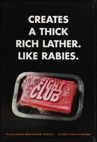 5f202 FIGHT CLUB hard to find 'creates a thick rich lather like rabies' teaser 1sh '99 Brad Pitt!