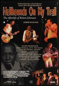 5f277 HELLHOUNDS ON MY TRAIL 1sh '00 Robert Johnson blues documentary, Chris Whitley & Keb Mo'!