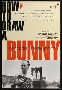 5f289 HOW TO DRAW A BUNNY arthouse 1sh '02 John W. Walter documentary about artist Ray Johnson!