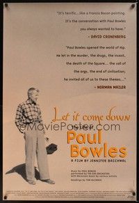 5f376 LET IT COME DOWN: THE LIFE OF PAUL BOWLES 1sh '98 cool photo of Paul Bowles in the desert!