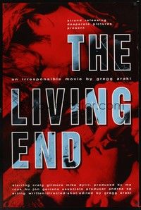 5f394 LIVING END arthouse 1sh '92 Mike Dytri, Craig Gilmore, an irresponsible movie by Gregg Araki!