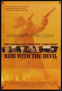 5f513 RIDE WITH THE DEVIL DS 1sh '99 Ang Lee, Tobey Maguire, Skeet Ulrich, Jeffrey Wright, Jewel!
