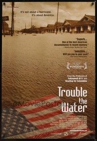 5f682 TROUBLE THE WATER 1sh '08 Carl Deal and Tia Lessin, New Orleans after Katrina!