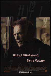 5f683 TRUE CRIME advance DS 1sh '99 great close up of director & detective Clint Eastwood!