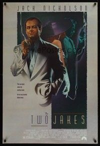 5f689 TWO JAKES DS 1sh '90 really cool art of smoking Jack Nicholson by Rodriguez!