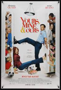 5f749 YOURS, MINE & OURS advance DS 1sh '05 Dennis Quaid, Rene Russo, Rip Torn
